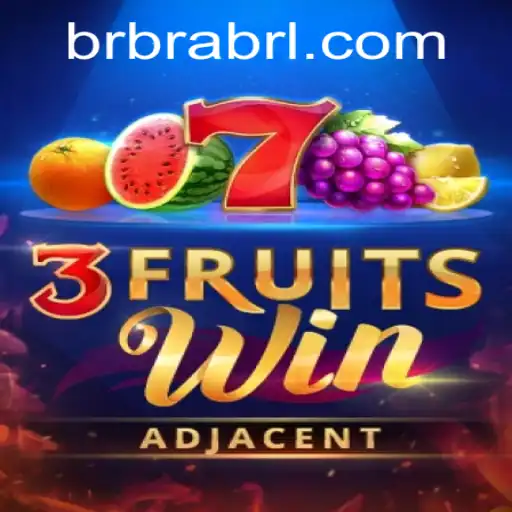 Descubra o Fascinante Mundo de 3FruitsWin com BrBrBr.COM